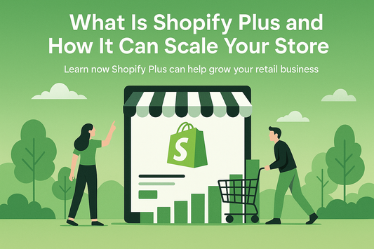 What Is Shopify Plus and How It Can Scale Your Store