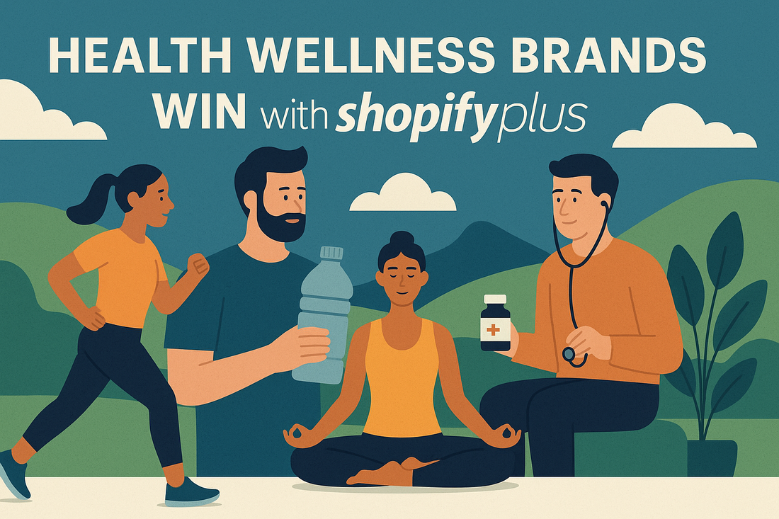 Health Wellness Brands Win with Shopify Plus